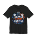Earned Every Degree Of It HVAC Tech Shirt, Funny HVAC Technician Gift, AC Repair Tradesman Tee, Heating & Cooling T-Shirt