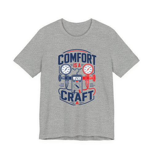 Comfort Is A Craft HVAC Tech Shirt, HVAC Technician Gift, Manifold Gauge AC Repair Tradesman Tee, Heating Cooling Refrigeration T-Shirt