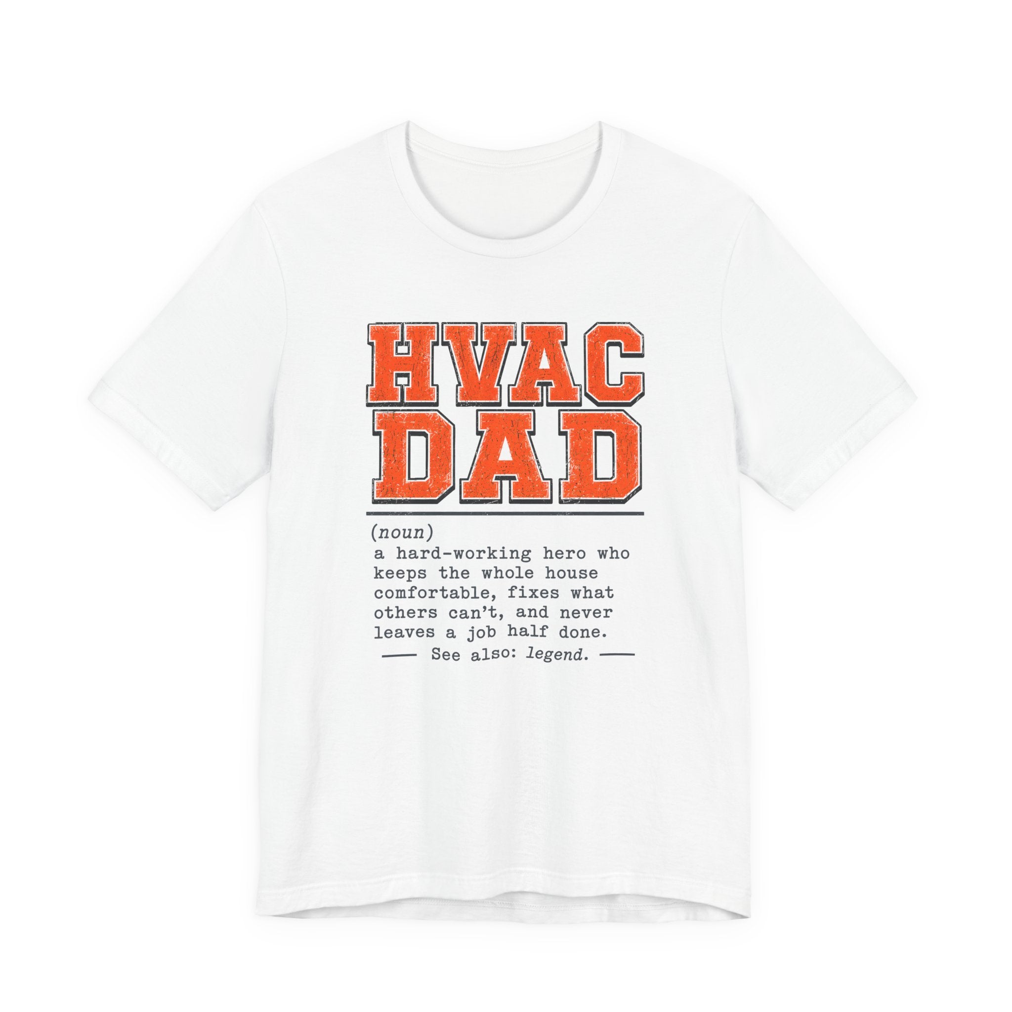 HVAC Dad Tee — HVAC Technician Father's Day Gift Shirt for Dad