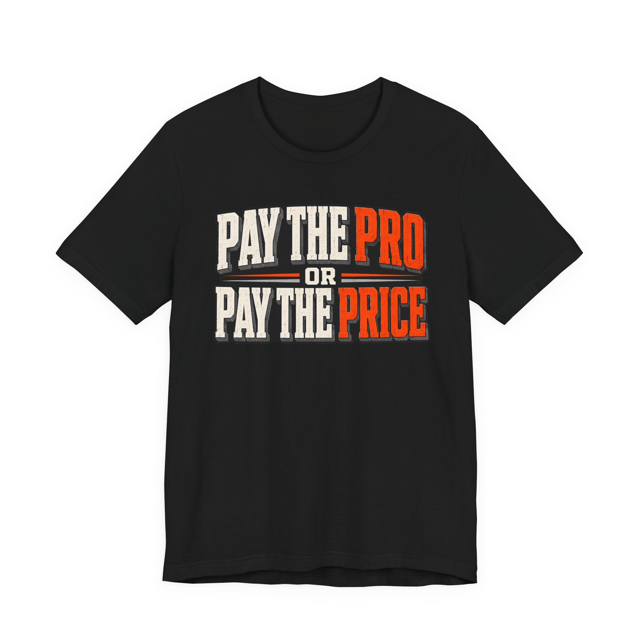 Pay The Pro Or Pay The Price Tee — HVAC  Pricing Shirt