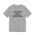Gauges Up Excuses Down HVAC Tech Shirt, Motivational HVAC Technician Gift, Funny AC Repair Tradesman Tee, Heating Cooling T-Shirt