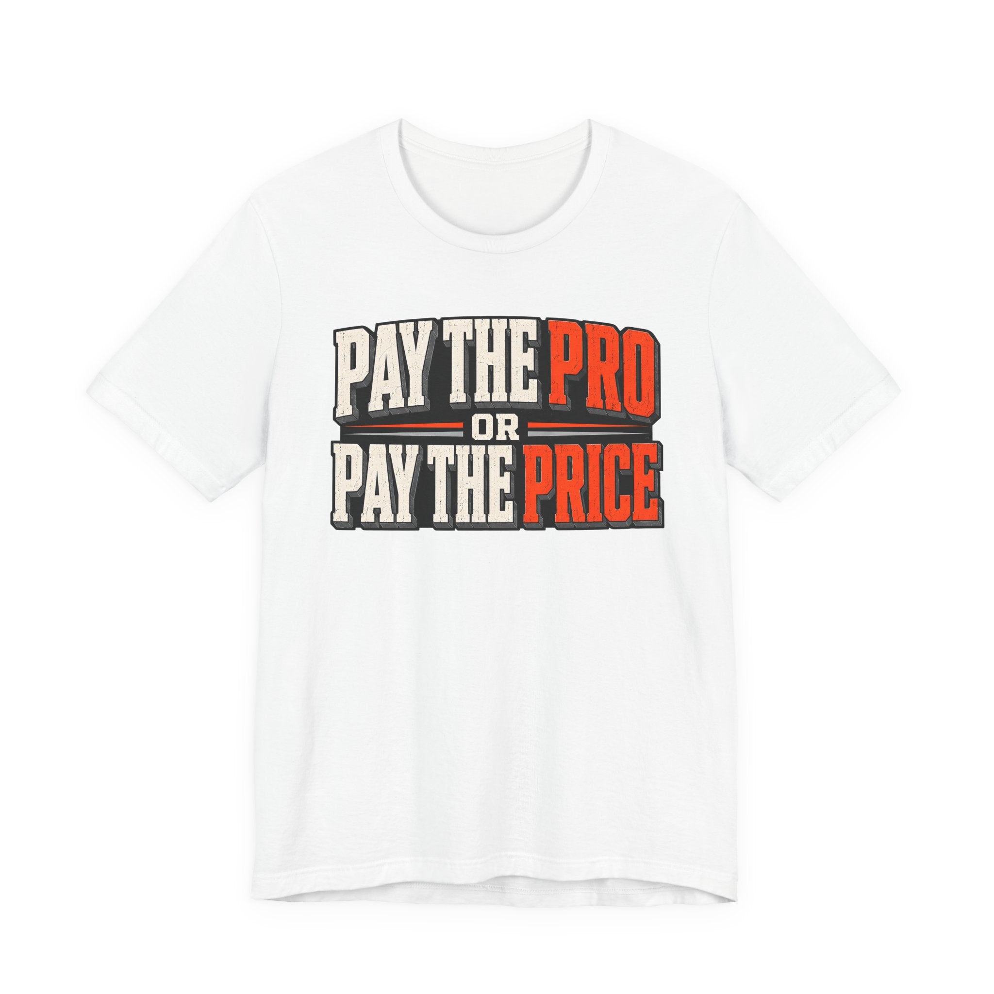 Pay The Pro Or Pay The Price Tee — HVAC  Pricing Shirt