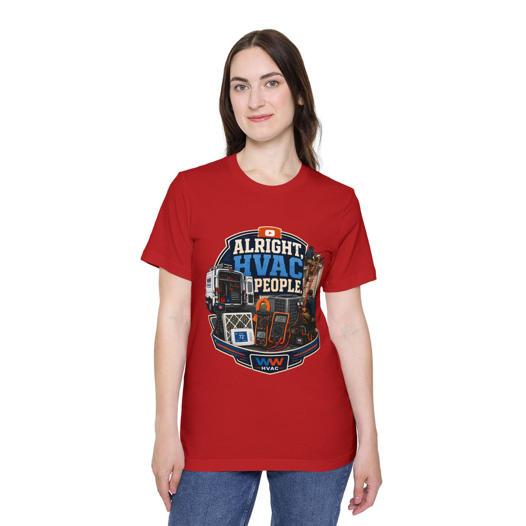 Alright, HVAC People. Tee – WW HVAC Trade Shirt