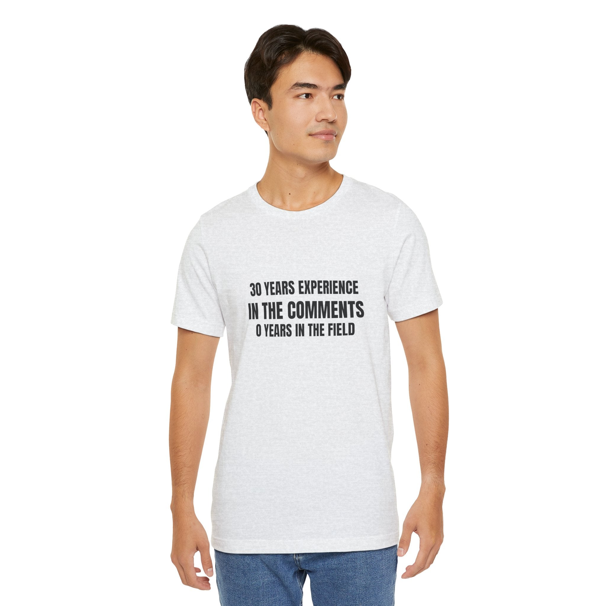 30 Years Experience In The Comments 0 Years In The Field - Funny HVAC YouTube Tee (Light Colors)