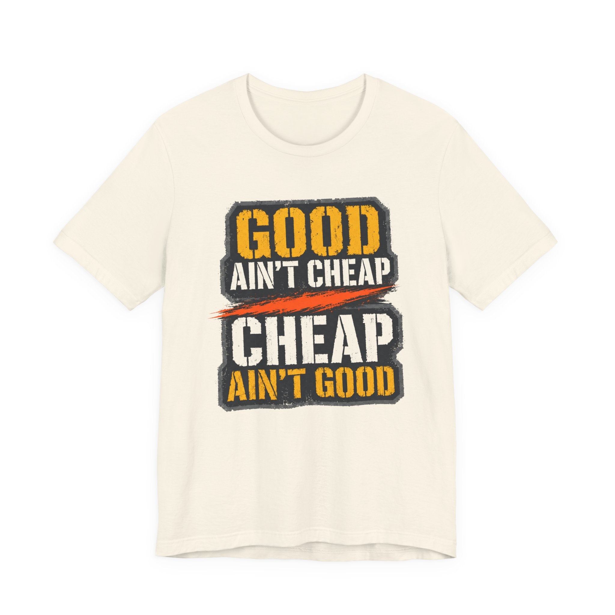 Good Ain't Cheap Cheap Ain't Good Tee — HVAC Graphic Trade Shirt