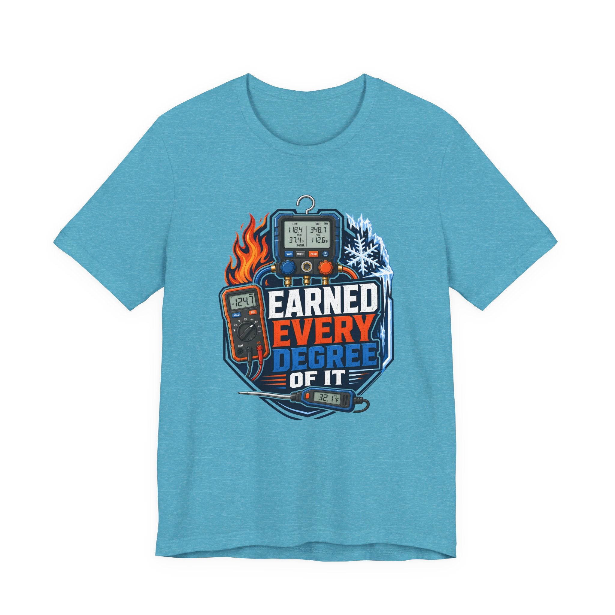 Earned Every Degree Of It HVAC Tech Shirt, Manifold Gauge Fire & Ice Tee, Funny HVAC Technician Gift, AC Heating Refrigeration T-Shirt