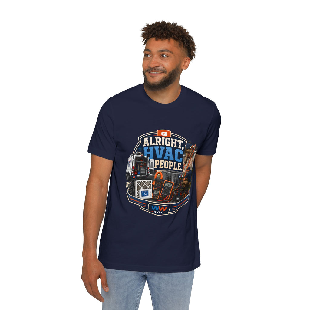 Alright, HVAC People. Tee – WW HVAC Trade Shirt