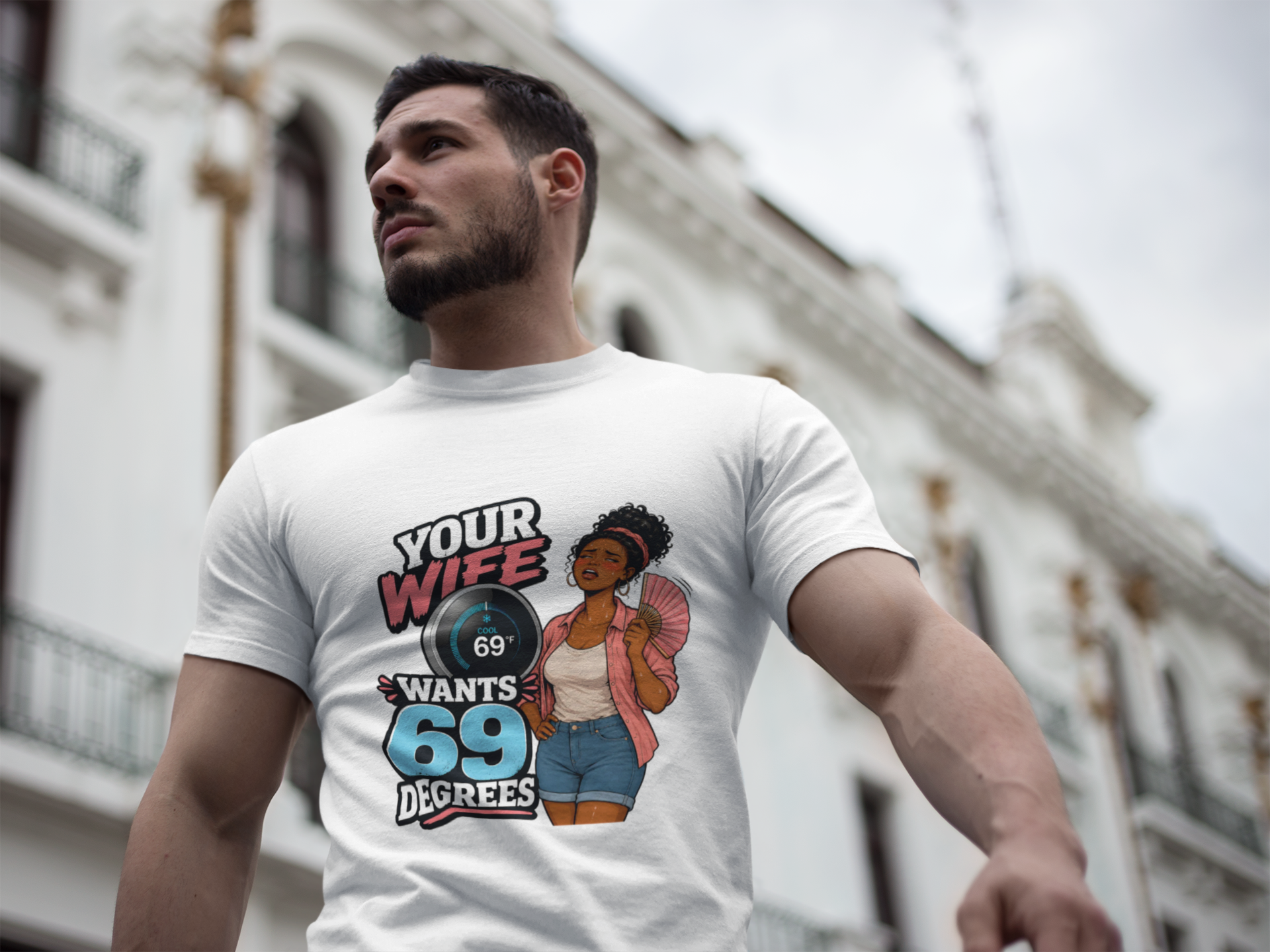 T-Shirt — "Your Wife Wants 69 Degrees" Retro Pinup Graphic Tee