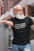 30 Years Experience In The Comments 0 Years In The Field - Funny HVAC YouTube Tee