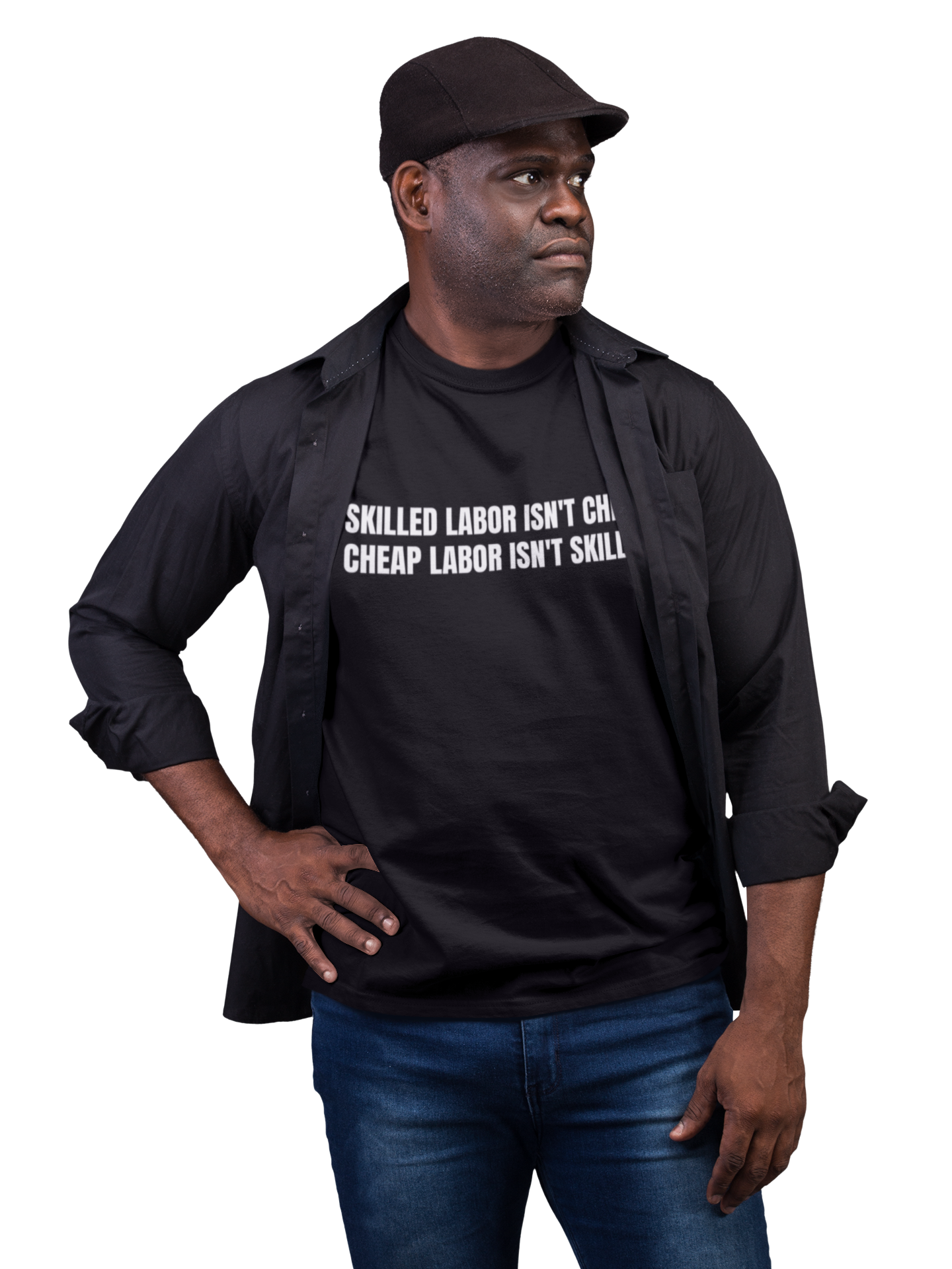 Skilled Labor Isn't Cheap Cheap Labor Isn't Skilled - Funny Tradesman Trade Pride Tee