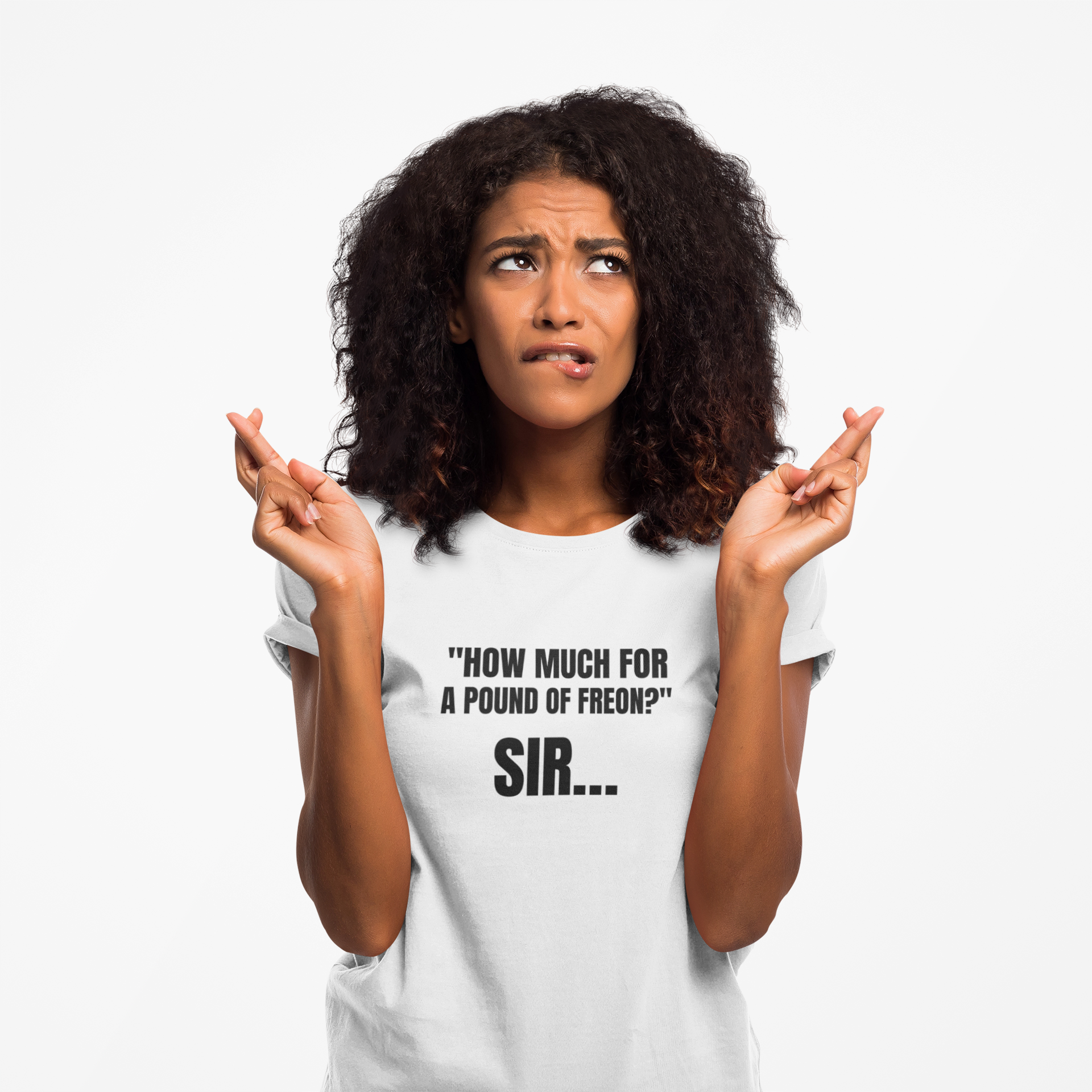 How Much For A Pound Of Freon Sir - Funny HVAC Technician Service Call Tee (Light Colors)
