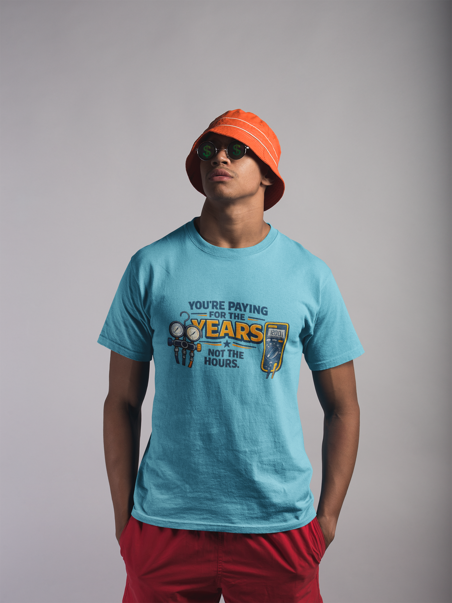 You're Paying for the Years Not the Hours Tee — HVAC Skilled Trades Pricing Shirt