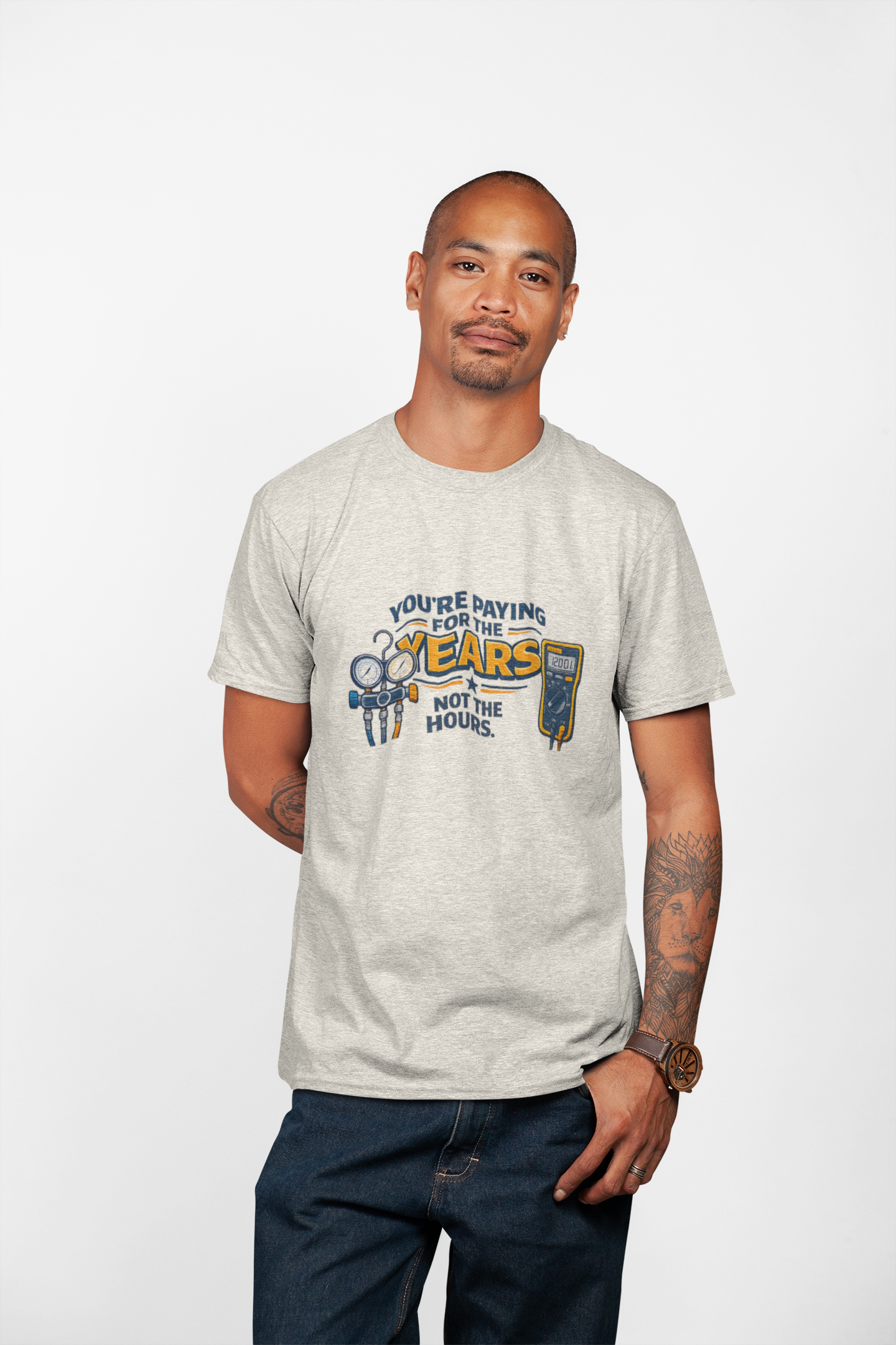 You're Paying for the Years Not the Hours Tee — HVAC Skilled Trades Pricing Shirt