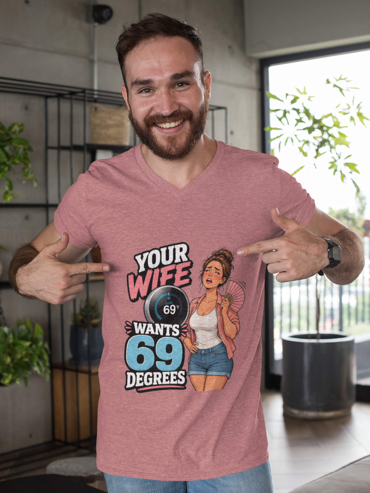 Your Wife Wants 69 Degrees Tee — Funny HVAC Thermostat Humor Shirt