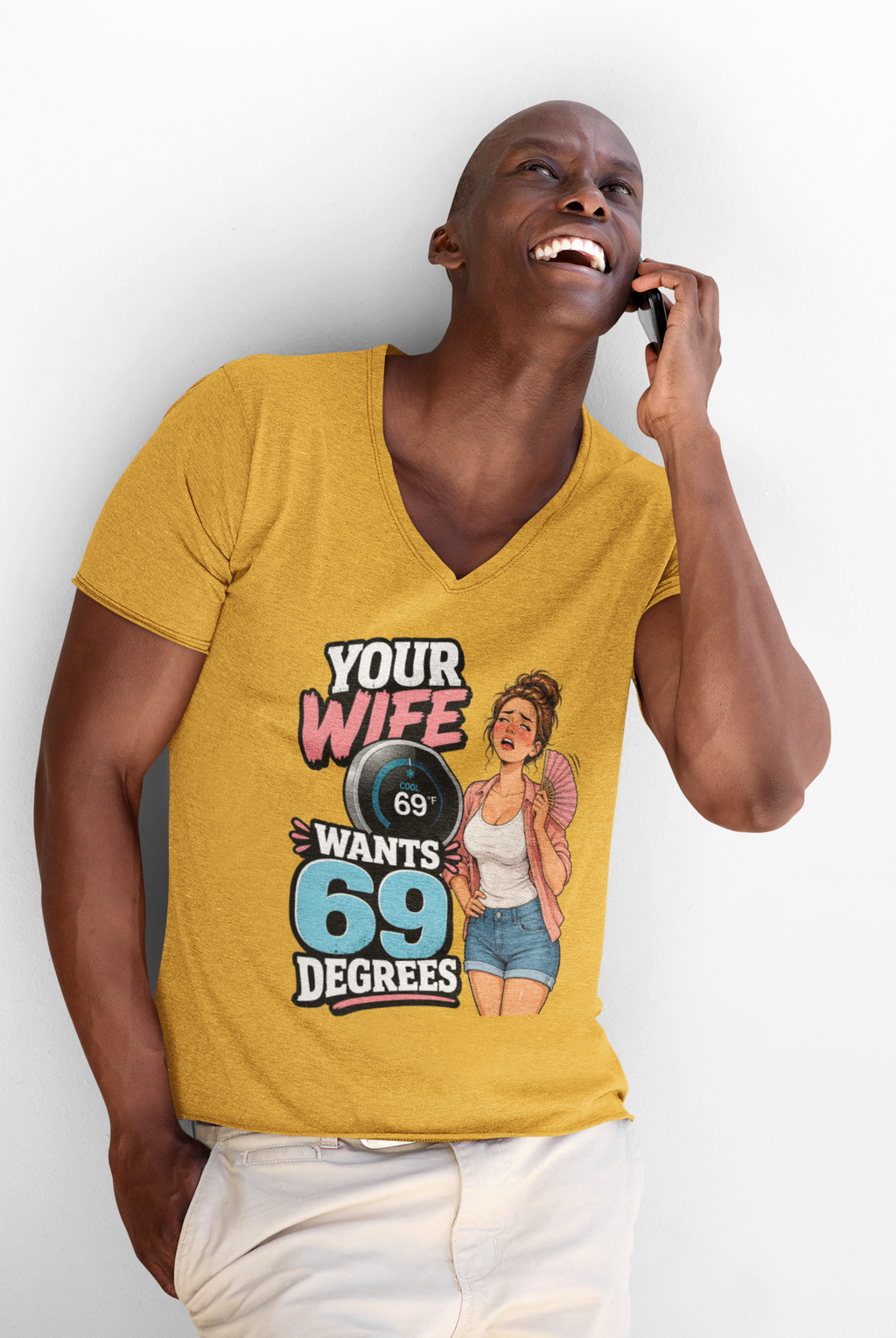 Your Wife Wants 69 Degrees Tee — Funny HVAC Thermostat Humor Shirt