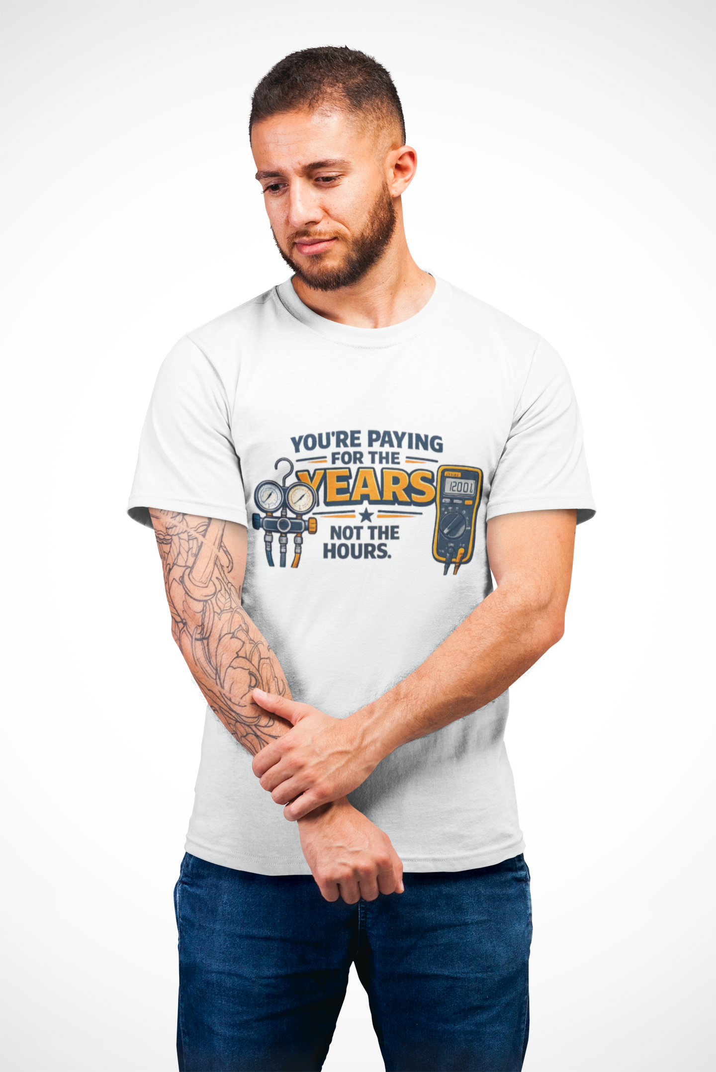 You're Paying for the Years Not the Hours Tee — HVAC Skilled Trades Pricing Shirt