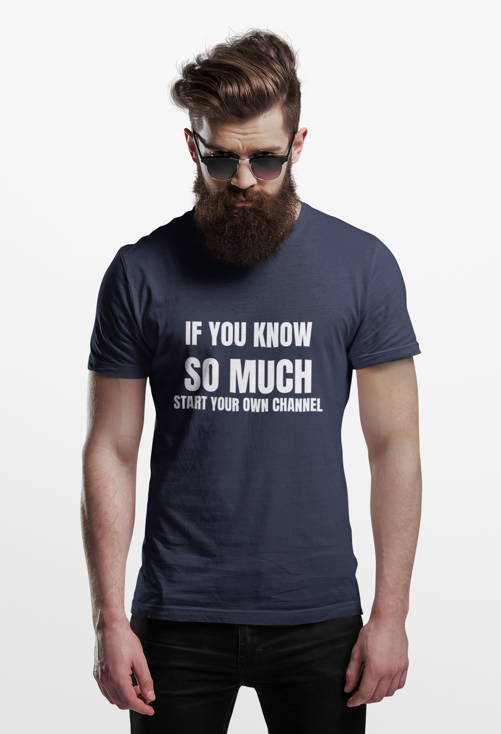 If You Know So Much Start Your Own Channel - Funny HVAC Tech YouTube Comment Tee
