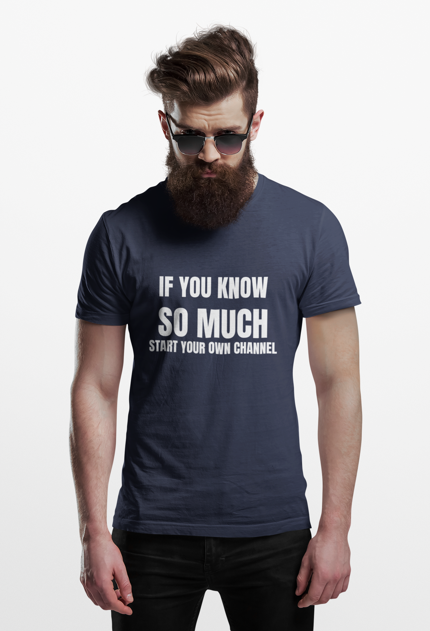 If You Know So Much Start Your Own Channel - Funny HVAC Tech YouTube Comment Tee