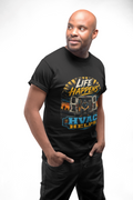 Life Happens HVAC Helps Tee — Motivational HVAC Technician Shirt