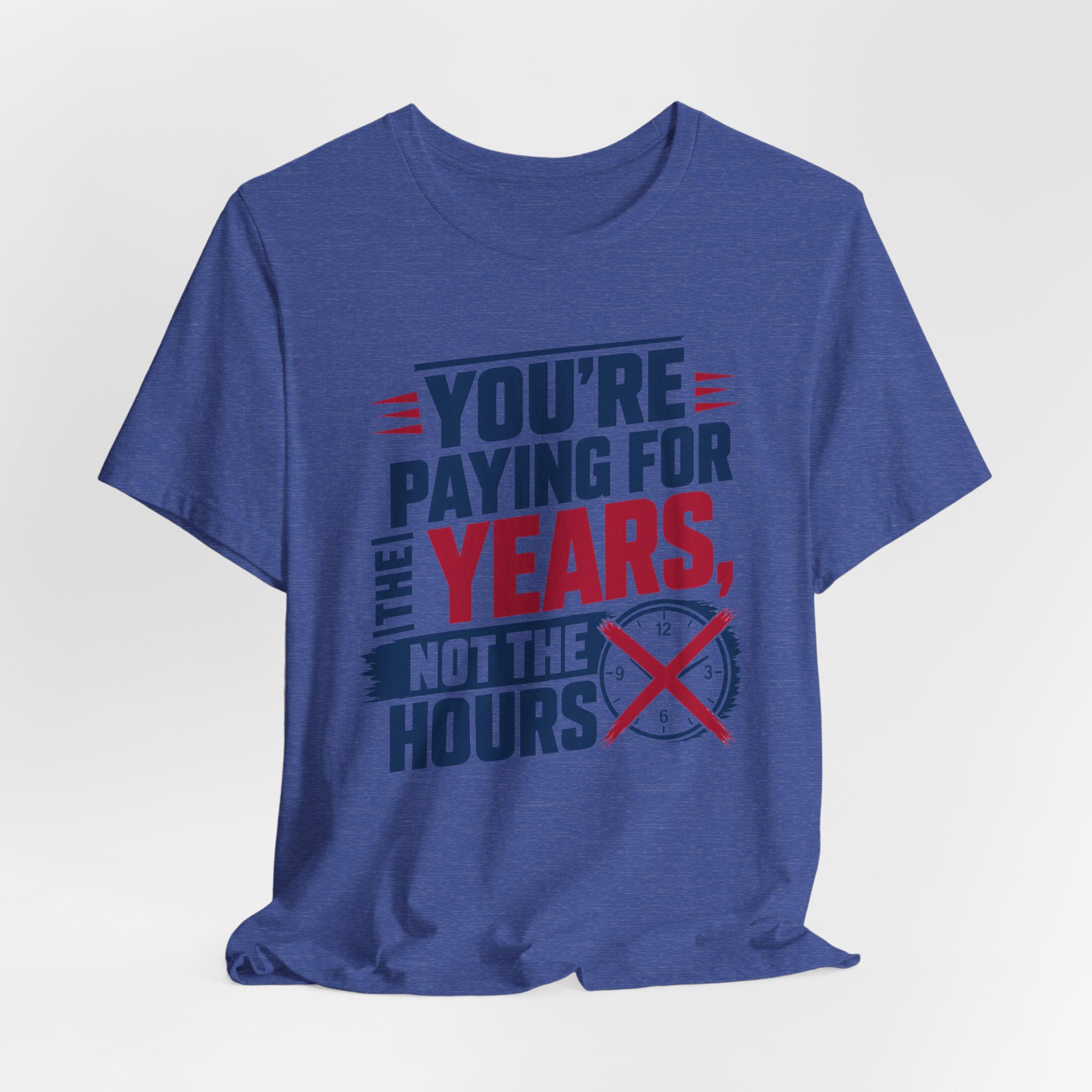 Youre Paying For The Years Not The Hours HVAC Shirt, Funny Flat Rate HVAC Tech Gift, Experienced Technician Tradesman Tee, AC Repair T-Shirt