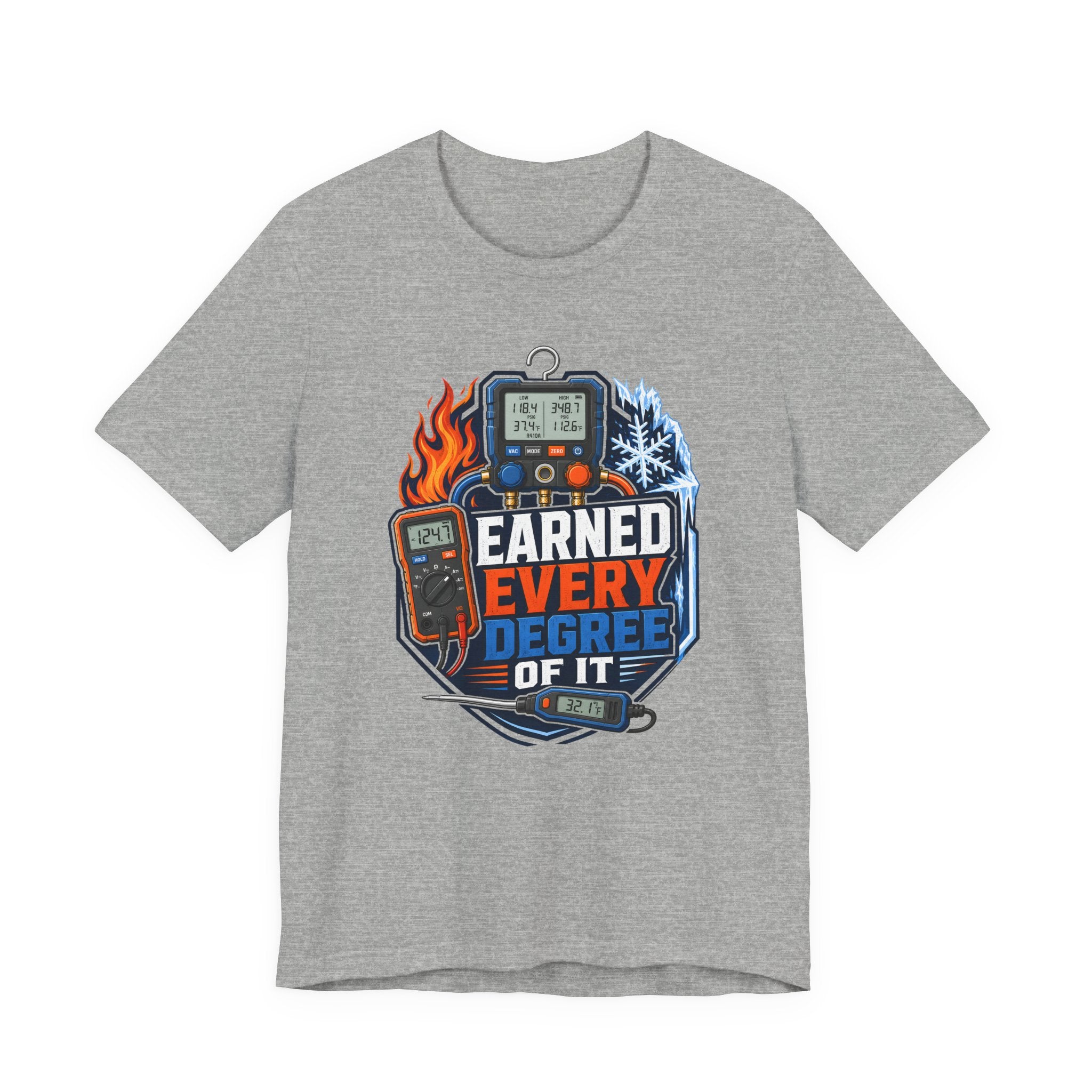 Earned Every Degree Of It HVAC Tech Shirt, Manifold Gauge Fire & Ice Tee, Funny HVAC Technician Gift, AC Heating Refrigeration T-Shirt