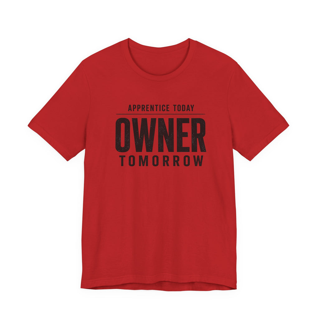 Apprentice Today, Owner Tomorrow HVAC T-Shirt