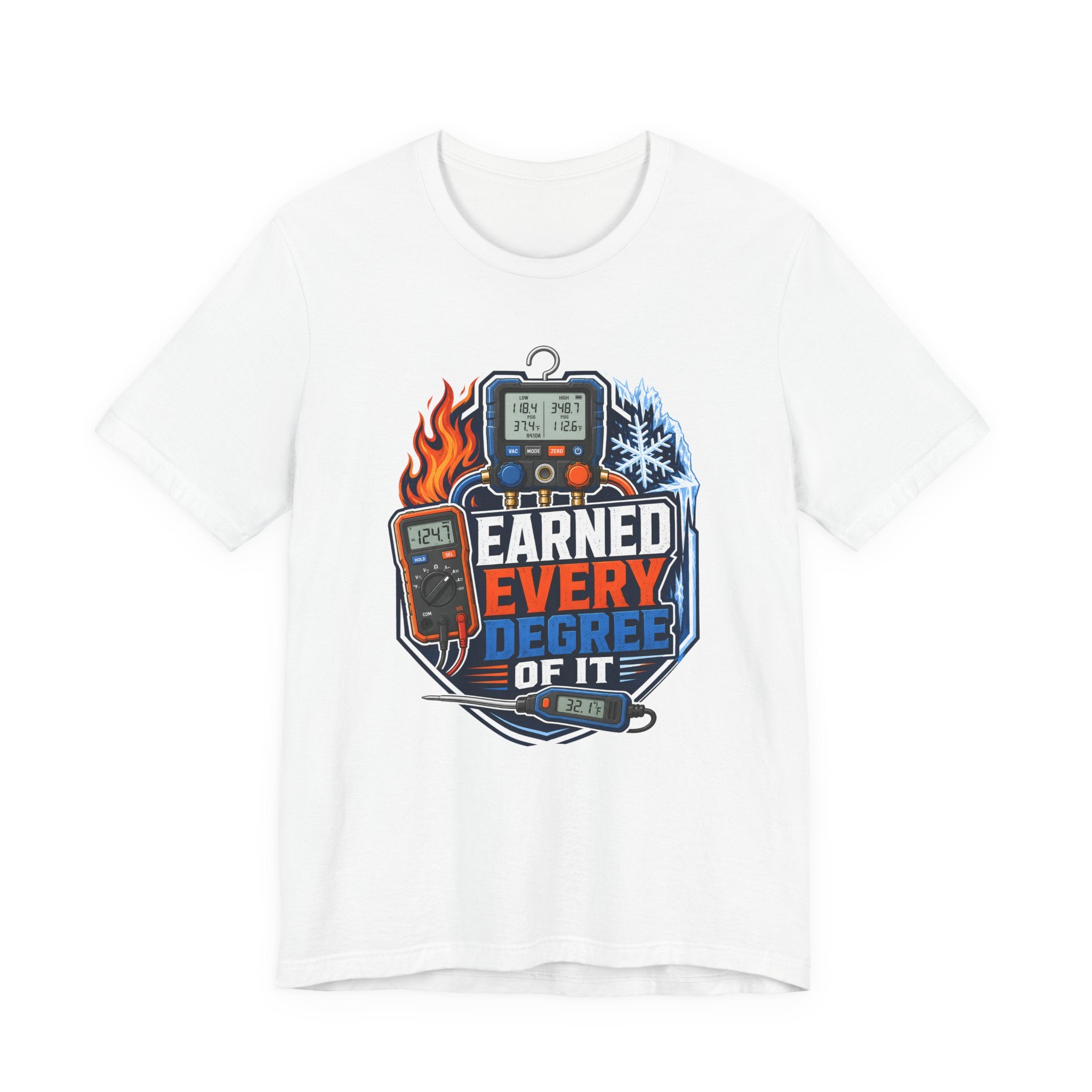 Earned Every Degree Of It HVAC Tech Shirt, Manifold Gauge Fire & Ice Tee, Funny HVAC Technician Gift, AC Heating Refrigeration T-Shirt