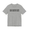 Skilled Labor Isn't Cheap Cheap Labor Isn't Skilled - Funny Tradesman Trade Pride Tee (Light Colors)