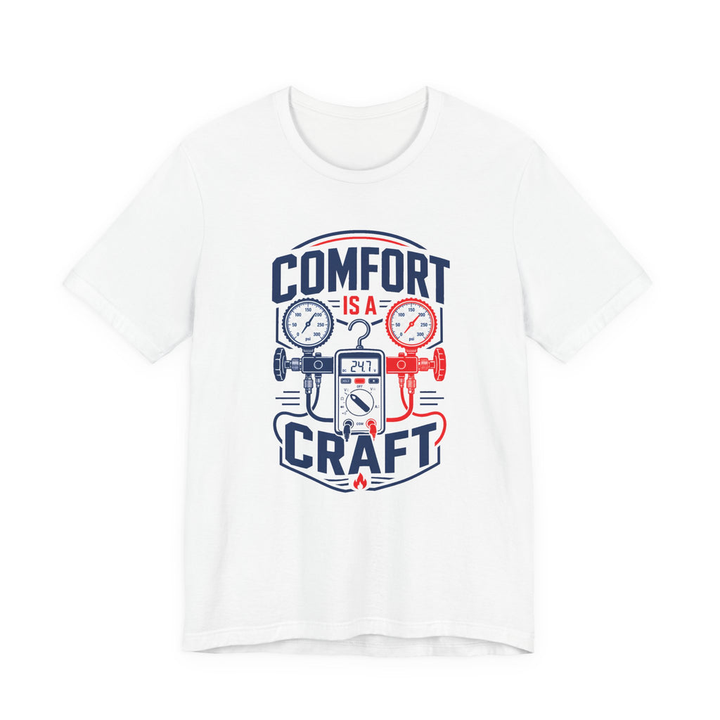 Comfort Is A Craft HVAC Tech Shirt, HVAC Technician Gift, Manifold Gauge AC Repair Tradesman Tee, Heating Cooling Refrigeration T-Shirt