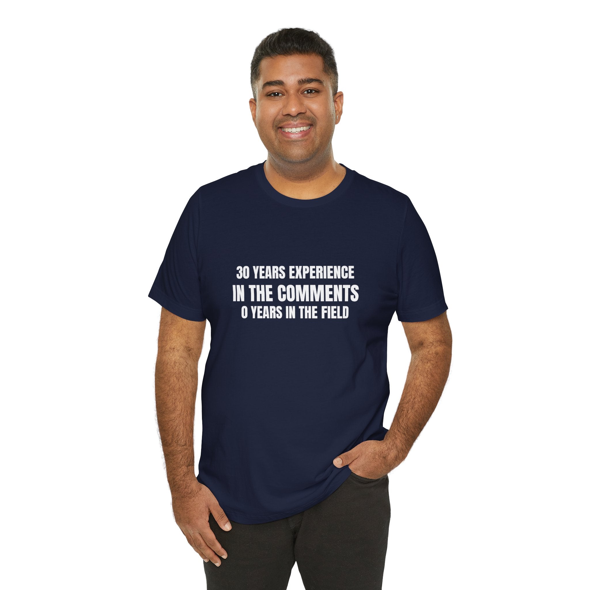 30 Years Experience In The Comments 0 Years In The Field - Funny HVAC YouTube Tee