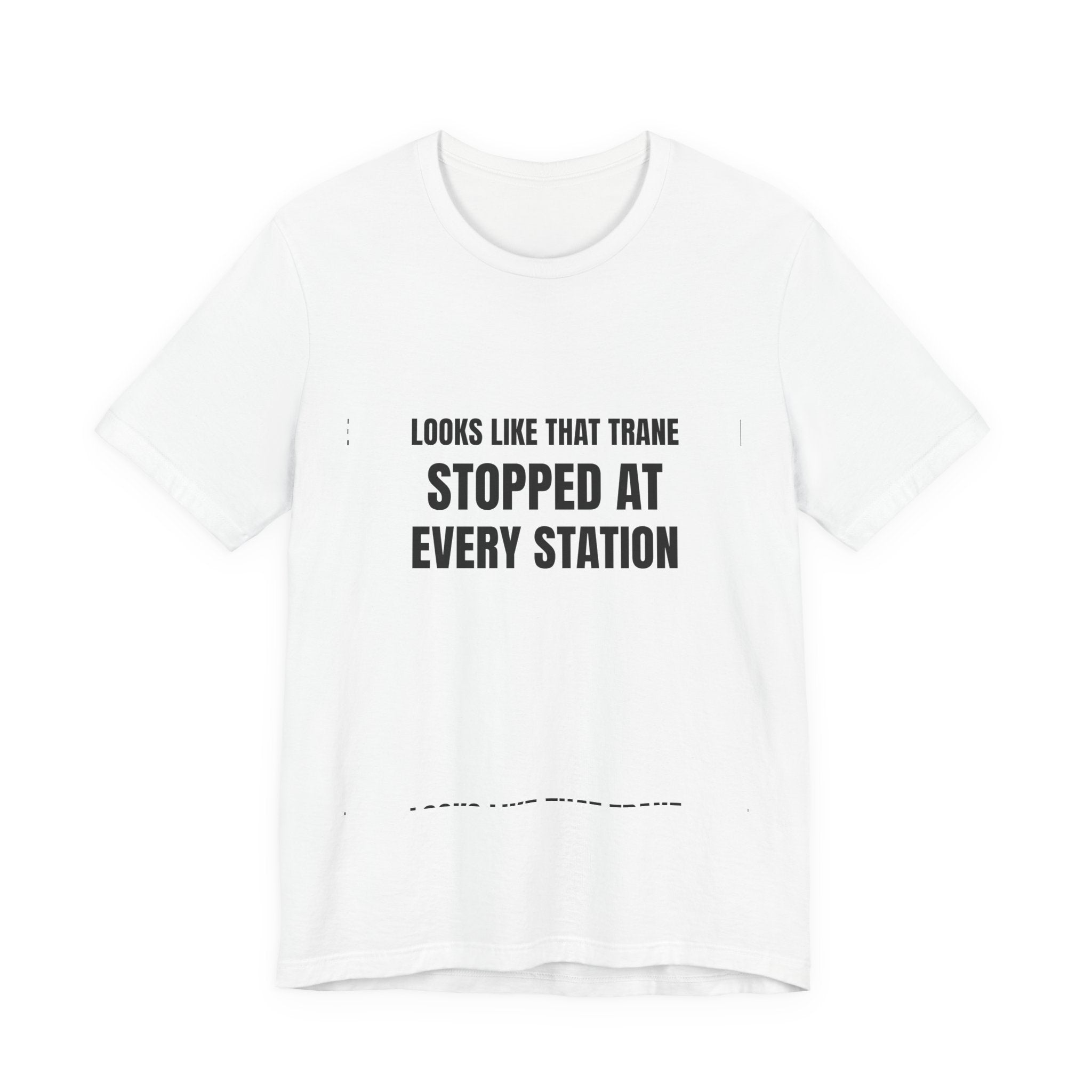 Looks Like That Trane Stopped At Every Station - Funny HVAC Technician Wordplay Tee (Light Colors)