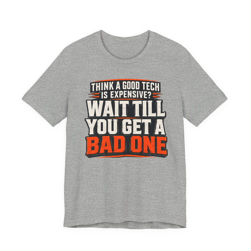 Good Tech Bad Tech Tee — HVAC Technician Standards & Pride Shirt
