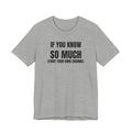If You Know So Much Start Your Own Channel - Funny HVAC Tech YouTube Tee (Light Colors)