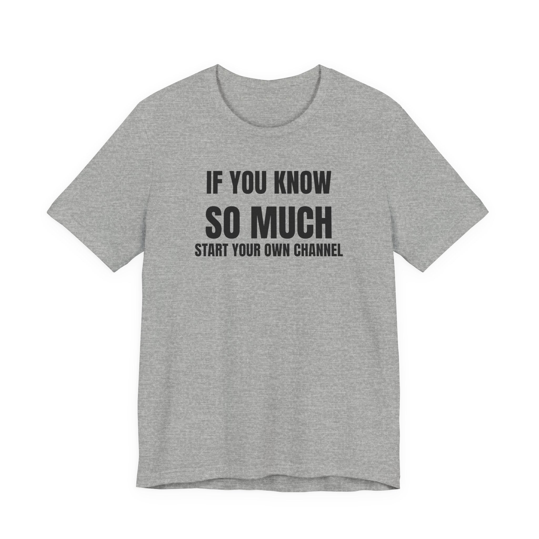 If You Know So Much Start Your Own Channel - Funny HVAC Tech YouTube Tee (Light Colors)