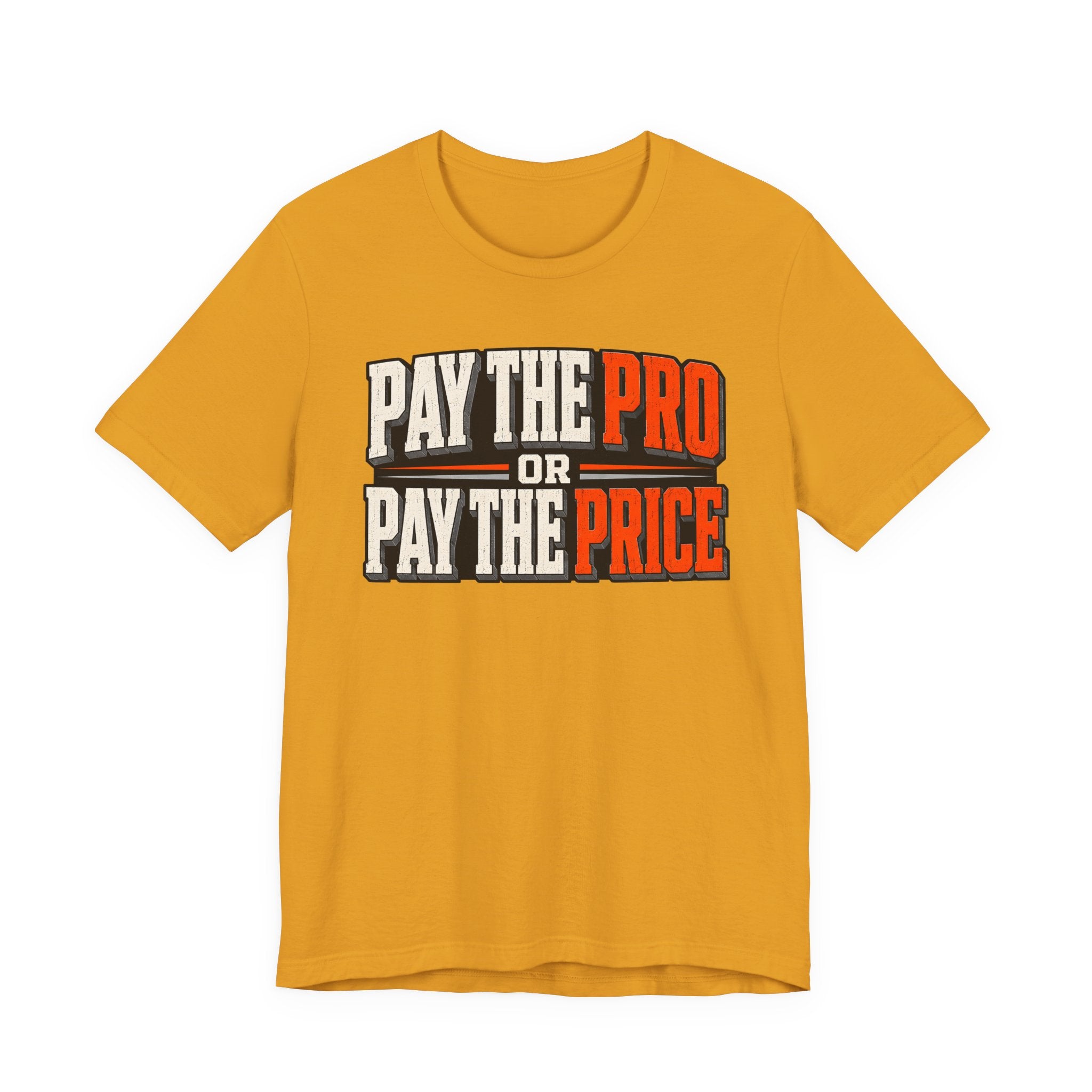 Pay The Pro Or Pay The Price Tee — HVAC  Pricing Shirt