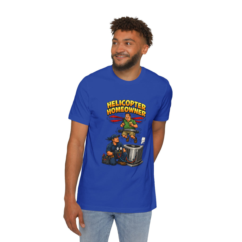 Helicopter Homeowner Tee | HVAC Tech Humor Shirt