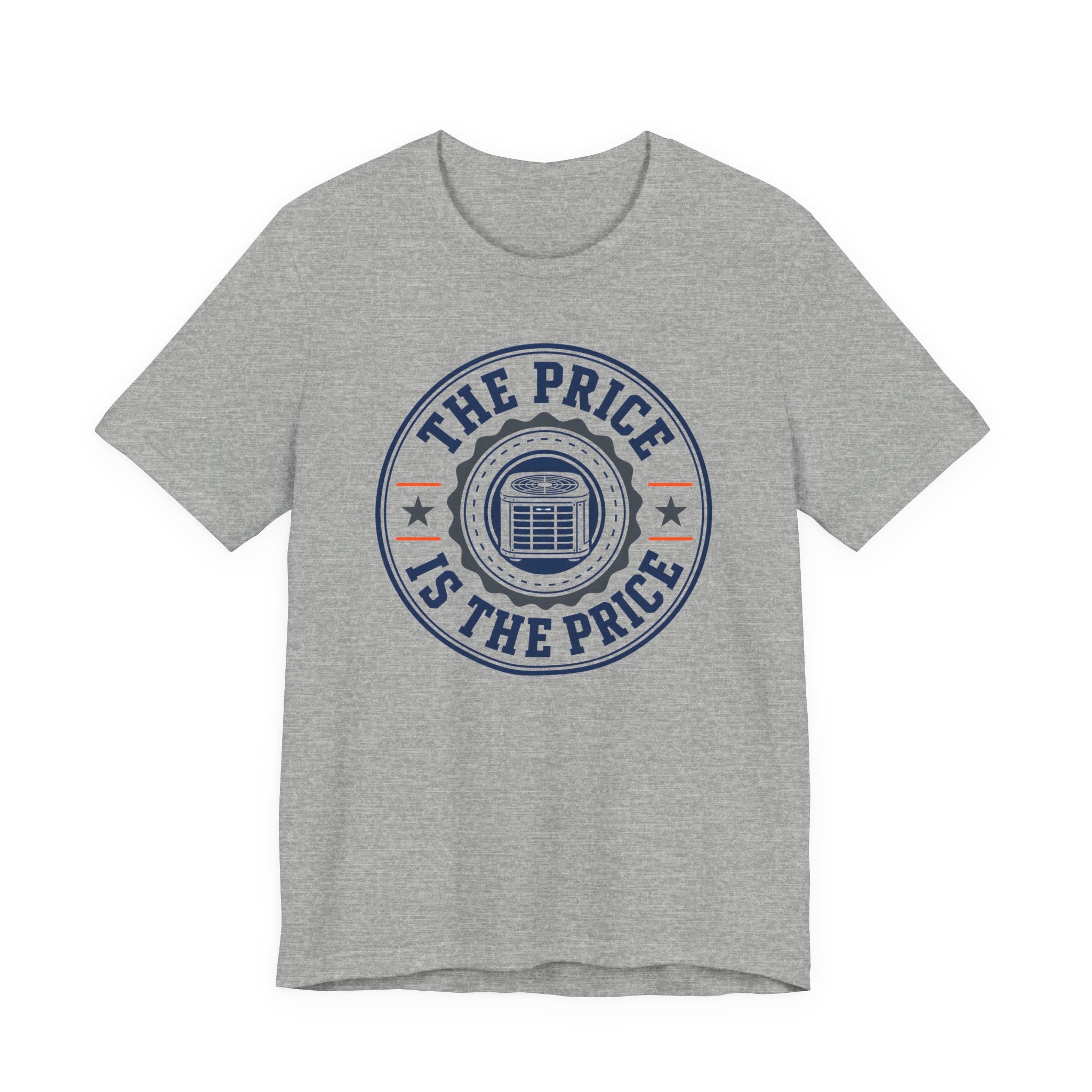 The Price Is The Price HVAC Shirt, HVAC Business Owner Gift, Flat Rate Honest Pricing Contractor Tee, AC Repair Tradesman T-Shirt